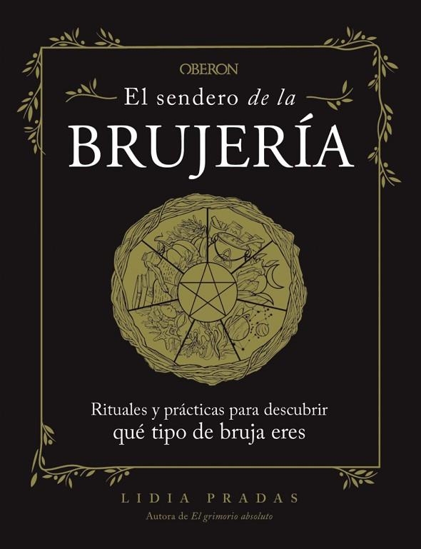 EL SENDERO DE LA BRUJERÍA | 9788441547902
