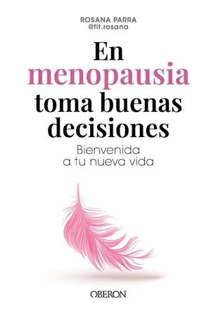 EN MENOPAUSIA TOMA BUENAS DECISIONES | 9788441551206