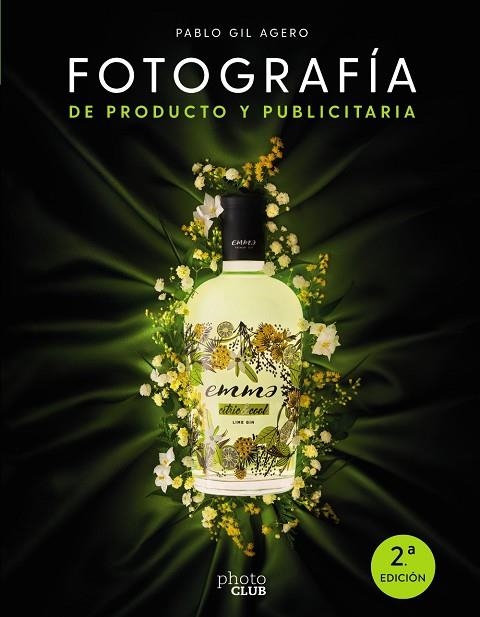 FOTOGRAFÍA DE PRODUCTO Y PUBLICITARIA | 9788441544307