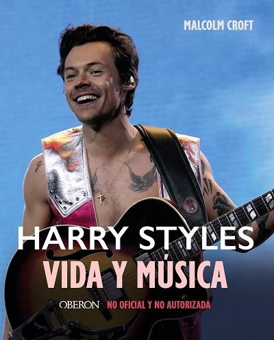 HARRY STYLES. VIDA Y MÚSICA | 9788441548268
