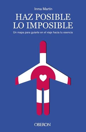 HAZ POSIBLE LO IMPOSIBLE | 9788441550513