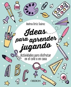 IDEAS PARA APRENDER JUGANDO | 9788441547971