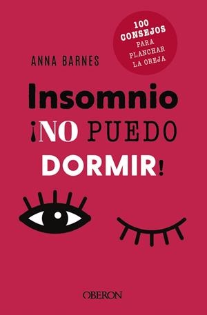 INSOMNIO: NO PUEDO DORMIR | 9788441548473