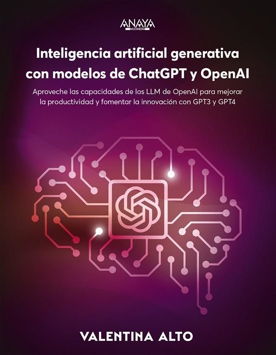 INTELIGENCIA ARTIFICIAL GENERATIVA CON MODELOS DE CHATGPT Y OPENAI | 9788441548961