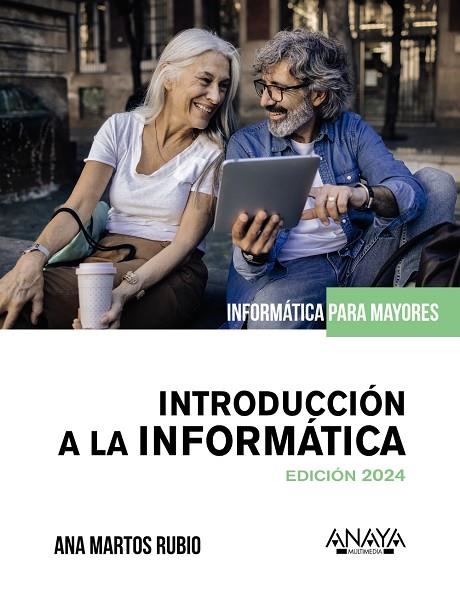 INTRODUCCIÓN A LA INFORMATICA. EDICIÓN 2024 | 9788441548398