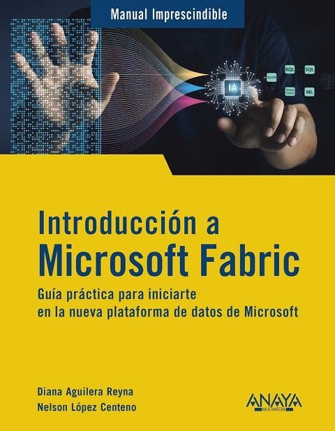 INTRODUCCIÓN A MICROSOFT FABRIC | 9788441552753