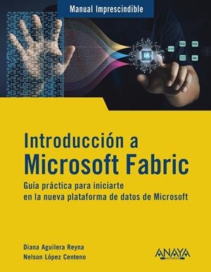 INTRODUCCIÓN A MICROSOFT FABRIC | 9788441552753