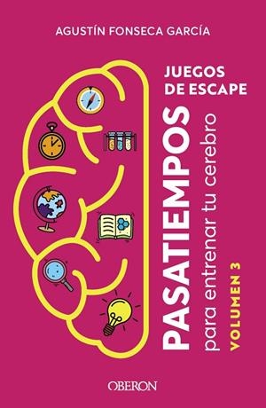 JUEGOS DE ESCAPE. VOLUMEN 3 | 9788441549913