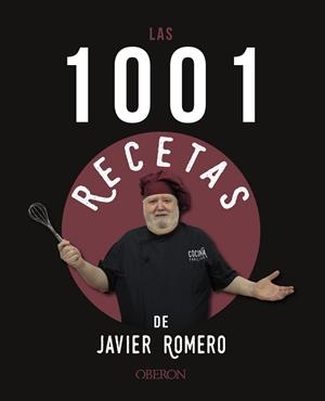 LAS 1001 RECETAS DE JAVIER ROMERO | 9788441546318