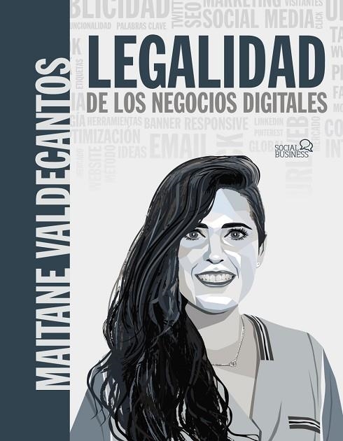 LEGALIDAD DE LOS NEGOCIOS DIGITALES | 9788441544284