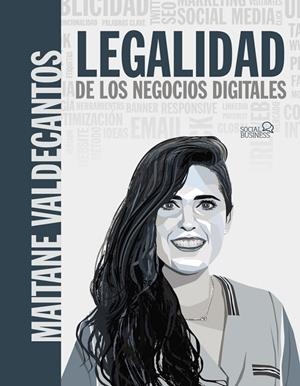 LEGALIDAD DE LOS NEGOCIOS DIGITALES | 9788441544284