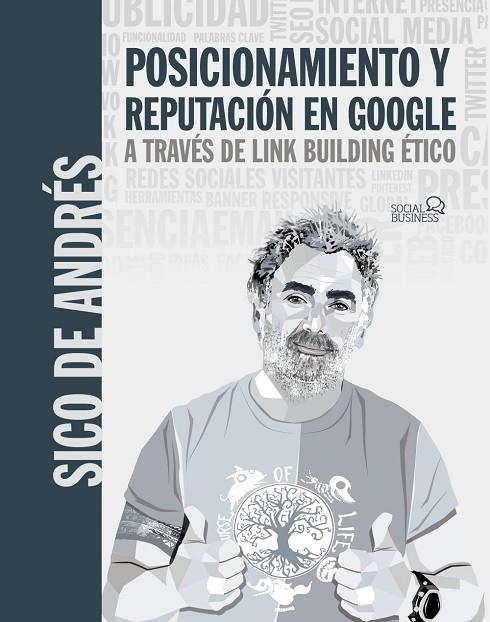 POSICIONAMIENTO Y REPUTACIÓN EN GOOGLE A TRAVÉS DE LINK BUILDING ÉTICO | 9788441544598