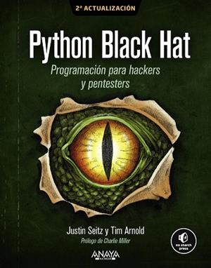 PYTHON BLACK HAT. PROGRAMACIÓN PARA HACKERS Y PENTESTERS | 9788441552258