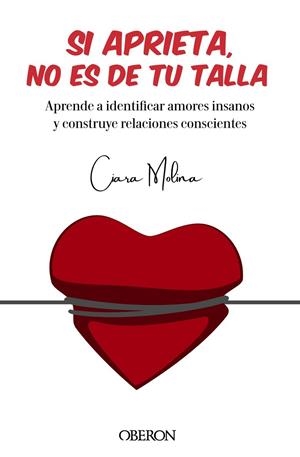 SI APRIETA, NO ES DE TU TALLA | 9788441545410