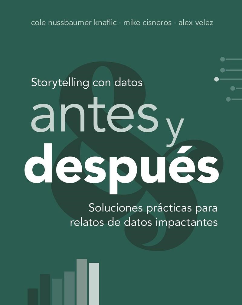 STORYTELLING CON DATOS, ANTES Y DESPUÉS | 9788441552739