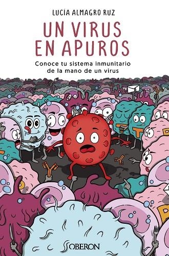 UN VIRUS EN APUROS | 9788441547650