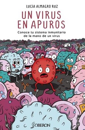 UN VIRUS EN APUROS | 9788441547650
