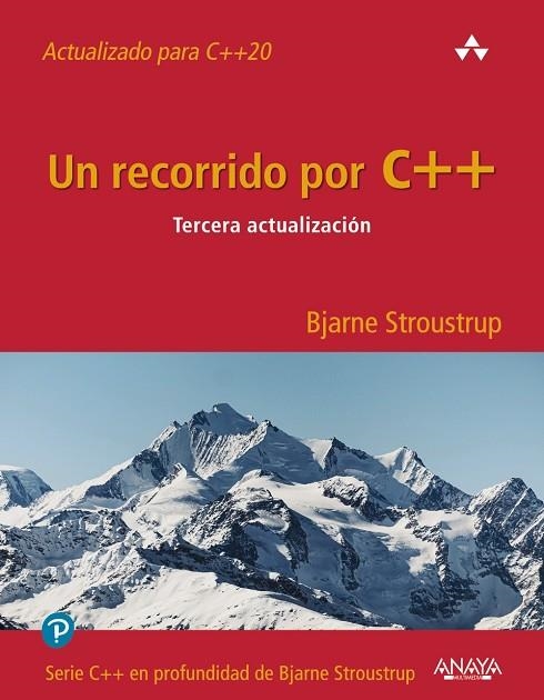 UN RECORRIDO POR C++. TERCERA ACTUALIZACIÓN | 9788441548213