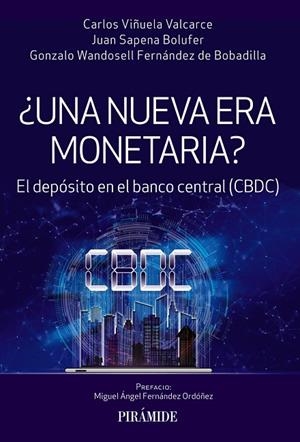 ¿UNA NUEVA ERA MONETARIA? | 9788436848403