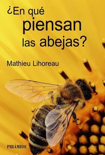¿EN QUÉ PIENSAN LAS ABEJAS? | 9788436849325