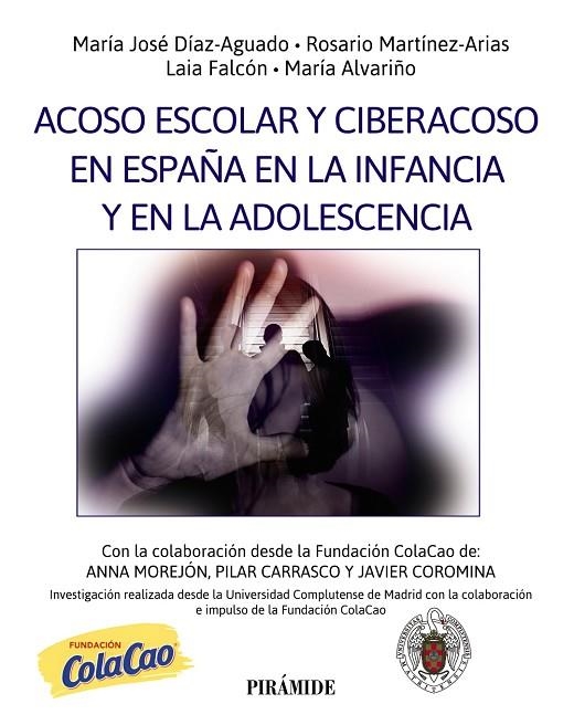ACOSO ESCOLAR Y CIBERACOSO EN ESPAÑA EN LA INFANCIA Y EN LA ADOLESCENCIA | 9788436849547