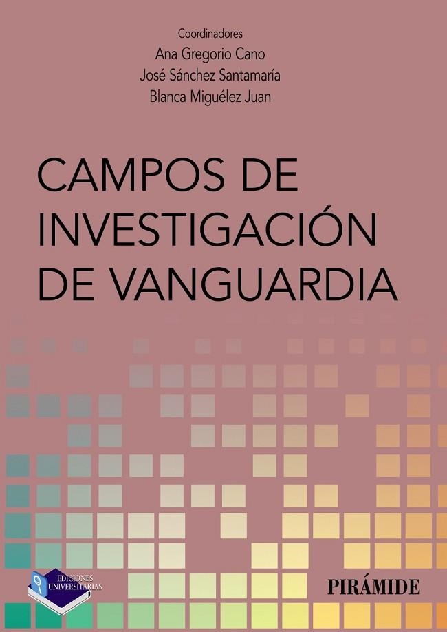 CAMPOS DE INVESTIGACIÓN DE VANGUARDIA | 9788436842715
