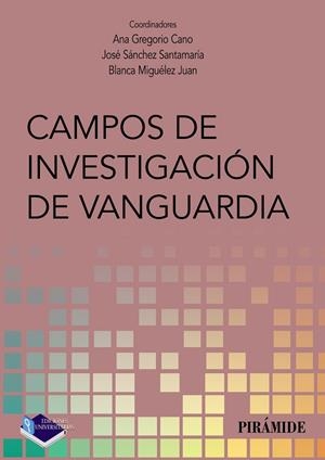 CAMPOS DE INVESTIGACIÓN DE VANGUARDIA | 9788436842715