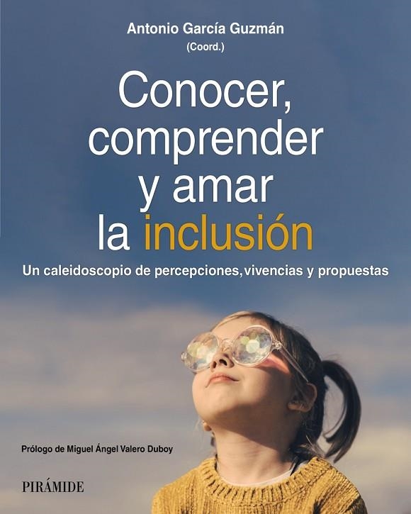 CONOCER, COMPRENDER Y AMAR LA INCLUSIÓN | 9788436851366