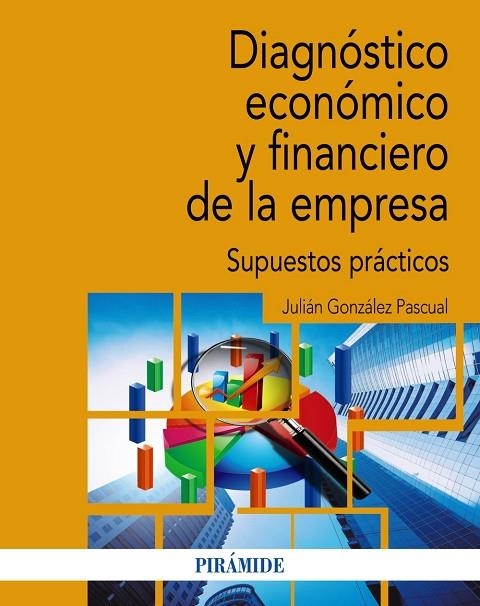 DIAGNÓSTICO ECONÓMICO Y FINANCIERO DE LA EMPRESA | 9788436846942