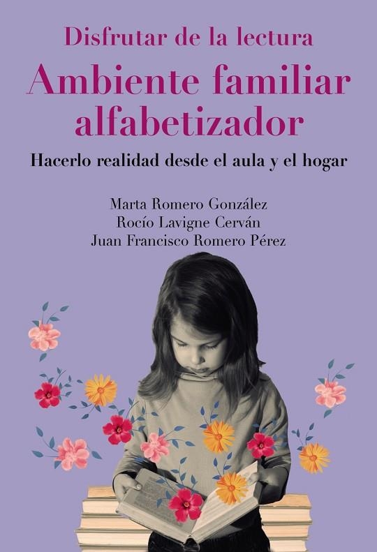 DISFRUTAR DE LA LECTURA. AMBIENTE FAMILIAR ALFABETIZADOR | 9788436851021