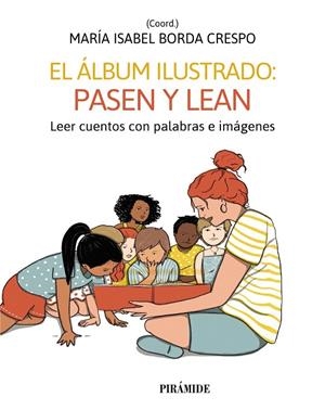 EL ÁLBUM ILUSTRADO: PASEN Y LEAN | 9788436848854