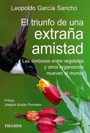 EL TRIUNFO DE UNA EXTRAÑA AMISTAD | 9788436849929