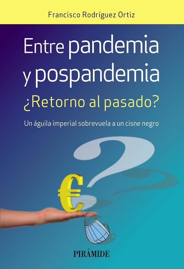 ENTRE PANDEMIA Y POSPANDEMIA | 9788436846492
