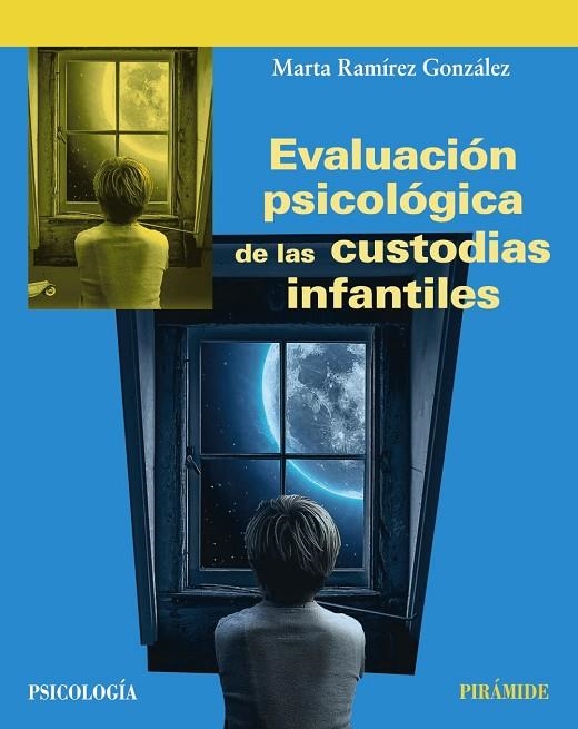 EVALUACIÓN PSICOLÓGICA DE LAS CUSTODIAS INFANTILES | 9788436846461