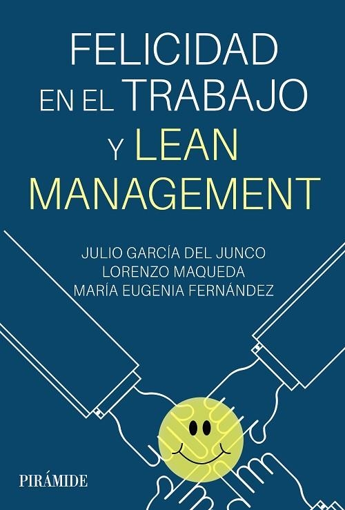 FELICIDAD EN EL TRABAJO Y LEAN MANAGEMENT | 9788436848663