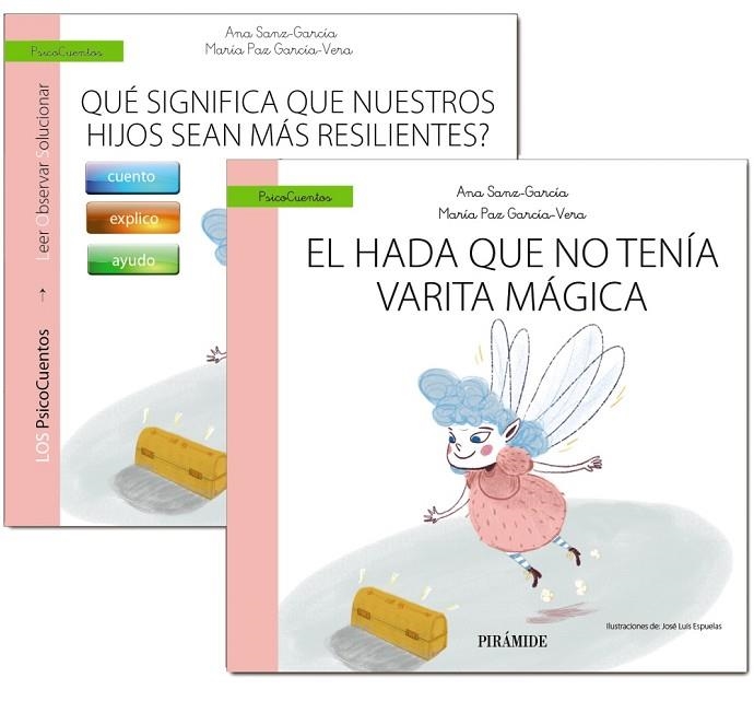GUÍA: ¿QUÉ SIGNIFICA QUE NUESTROS HIJOS SEAN MÁS RESILIENTES?+CUENTO: EL HADA QUE NO TENÍA VARITA MÁGICA | 9788436848823