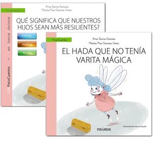 GUÍA: ¿QUÉ SIGNIFICA QUE NUESTROS HIJOS SEAN MÁS RESILIENTES?+CUENTO: EL HADA QUE NO TENÍA VARITA MÁGICA | 9788436848823
