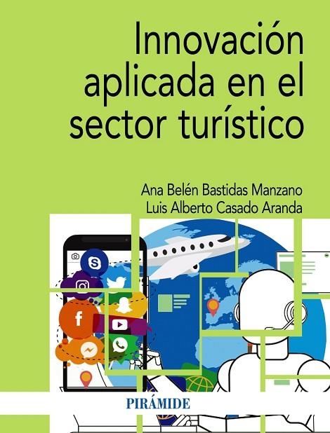 INNOVACIÓN APLICADA EN EL SECTOR TURÍSTICO | 9788436848267