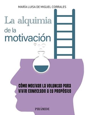 LA ALQUIMIA DE LA MOTIVACIÓN | 9788436846201