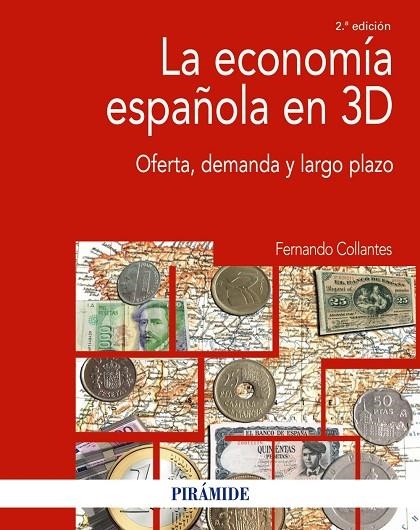 LA ECONOMÍA ESPAÑOLA EN 3D | 9788436850888