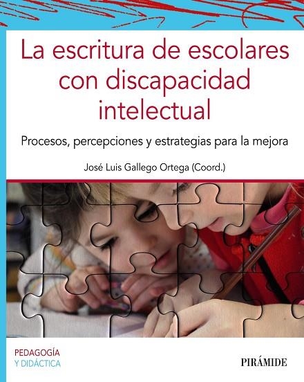 LA ESCRITURA DE ESCOLARES CON DISCAPACIDAD INTELECTUAL | 9788436847239