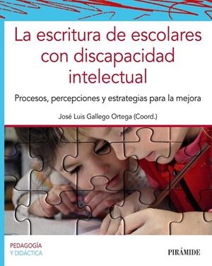 LA ESCRITURA DE ESCOLARES CON DISCAPACIDAD INTELECTUAL | 9788436847239