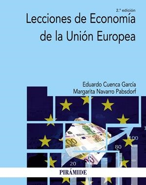 LECCIONES DE ECONOMÍA DE LA UNIÓN EUROPEA | 9788436849097