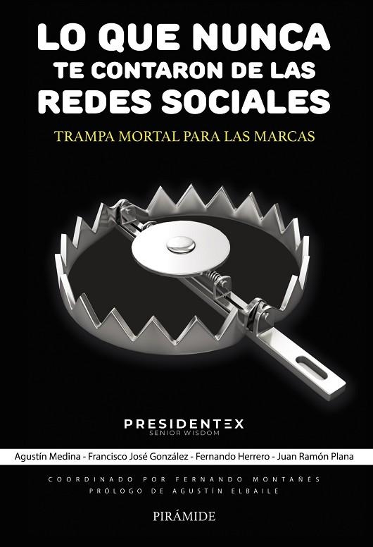 LO QUE NUNCA TE CONTARON DE LAS REDES SOCIALES | 9788436850659