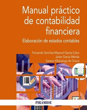 MANUAL PRÁCTICO DE CONTABILIDAD FINANCIERA | 9788436848281