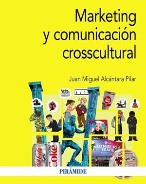 MARKETING Y COMUNICACIÓN CROSSCULTURAL | 9788436847260