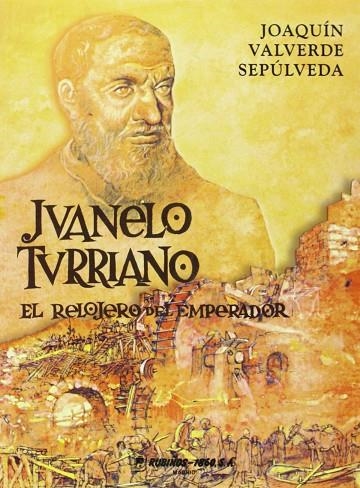 JUANELO TURRIANO | 9788480411233