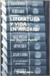 LITERATURA Y VIDA EN MADRID | 9788480411158