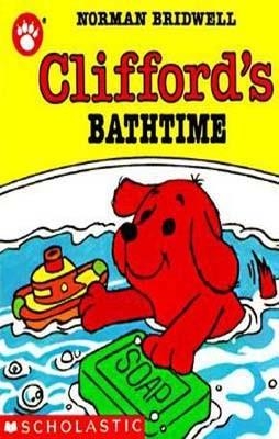 CLIFFORD'S BATHTIME | 9780590447355 | NORMAN BRIDWELL