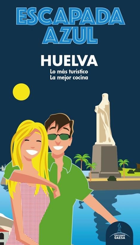 ESCAPADA AZUL HUELVA | 9788418343100